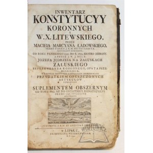 ŁADOWSKI Maciej Marcyan, Inwentarz konstytucyy koronnych y W. X. Litewskiego, przez ..., Sekretarza J. K. M. Metrykanta kancelaryi koronney, od roku 1550 Do R. 1683 krotko zebrany.