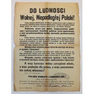 (POLSKA Komisya Likwidacyjna) Do Ludności Wolnej, Niepodległej Polski!