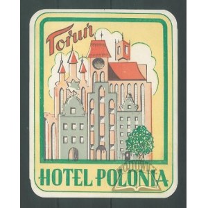 (NALEPKA hotelowa) Toruń Hotel Polonia.