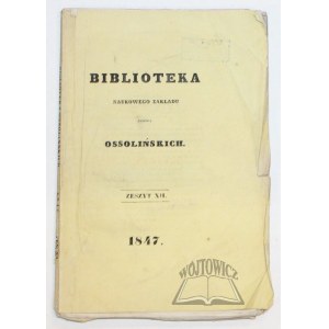 BIBLIOTEKA Naukowego Zakładu imienia Ossolińskich.