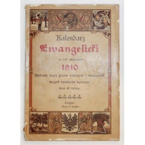 KALENDARZ ewangelicki na rok zwyczajny 1910.