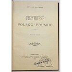 ASKENAZY Szymon, Przymierze polsko-pruskie.