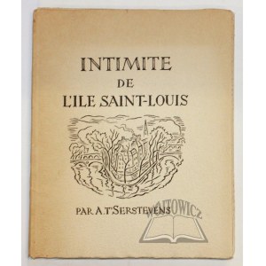 (PROCHASKA Franciszek). Serstevens Albert., Intimite de l'ile Saint-Louis.