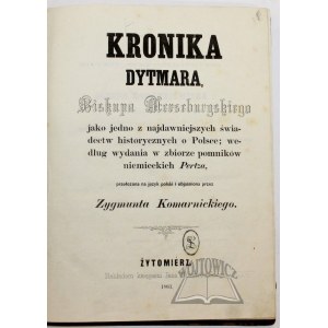 (THIETHMAR z Merseburga), Kronika Dytmara Biskupa Merseburskiego jako jedno z najdawniejszych świadectw historycznych o Polsce;