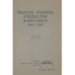 TRZECIA Dywizja Strzelców Karpackich 1942-1947.