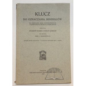 KLUCZ do oznaczania minerałów na podstawie cech zewnętrznych i najprostszych reakcyj chemicznych.