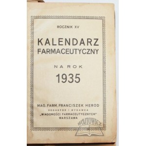 HEROD Franciszek, Kalendarz farmaceutyczny na rok 1935.