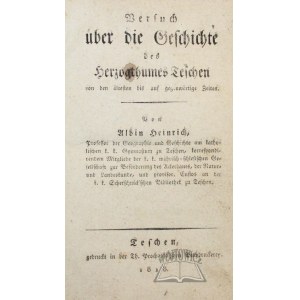 ALBIN Heinrich, Versuch über die Geschichte des Herzogthumes Teschen