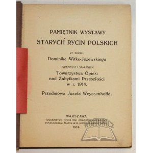 (WITKE - Jeżewski Dominik), Pamiętnik Wystawy Starych Rycin Polskich ze zbioru Dominika Witke-Jeżewskiego,