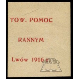 TOW. POMOC Rannym. Lwów 1916 r.