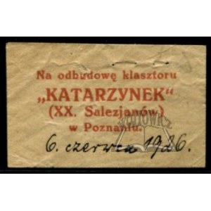 NA ODBUDOWĘ klasztoru Katarzynek (XX. Salezjanów) w Poznaniu.