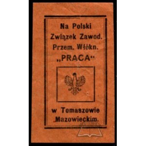 NA POLSKI Związek Zawod. Przem. Włókn. Praca w Tomaszowie Mazowieckim.