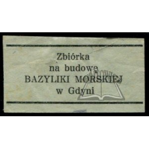 ZBIÓRKA na budowę Bazyliki Morskiej w Gdyni.