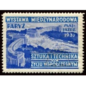 (TARGI i wystawy). Wystawa Międzynarodowa. Sztuka i technika w życiu współczesnym. Paryż Maj-paźdz. 1937.