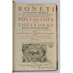 BONET Theophile, (JONSTON), Polyalthes sive thesaurus medico-practicus.