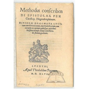 (HEGENDORFER Krzysztof), Methodus conscribendi Epistolas, per Christoph. Hegendorphinum.