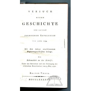 (WOYDA Karol Fryderyk), Versuch einer Geschichte der letzten polnischen Revolution vom Jahr 1794.