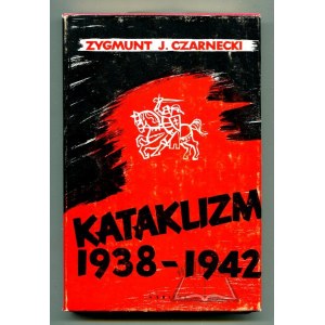 CZARNECKI Zygmunt Jerzy, Kataklizm 1938 - 1942.