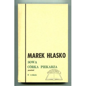 HŁASKO Marek, Sowa, córka piekarza.