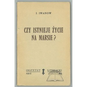 IWANOW I., Czy istnieje życie na Marsie ?