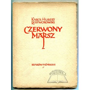 ROSTWOROWSKI Karol Hubert, Czerwony marsz.