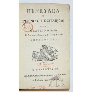 WOLTER., Henryada w pieśniach dziesięciu.