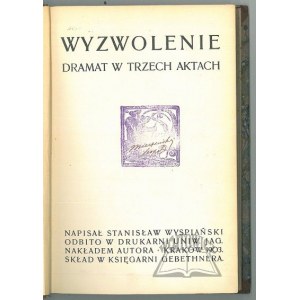 WYSPIAŃSKI Stanisław, Wyzwolenie.