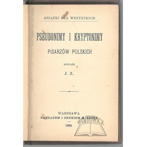 (ZBIEGNIEWSKA Izabela), Pseudonimy i kryptonimy pisarzów polskich.