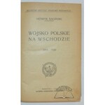 BAGIŃSKI Henryk, Wojsko Polskie na Wschodzie 1914-1920.