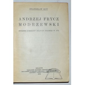 KOT Stanisław, Andrzej Frycz Modrzewski.