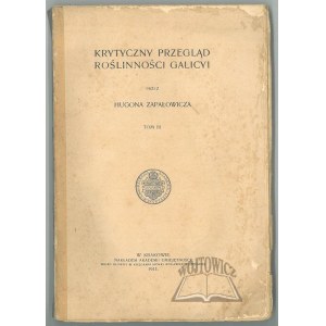 ZAPAŁOWICZ Hugon, Krytyczny przegląd roślinności Galicyi.