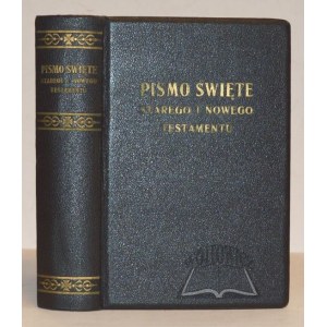 PISMO Święte Starego i Nowego Testamentu w przekładzie polskim W. O. Jakóba Wujka T. J.