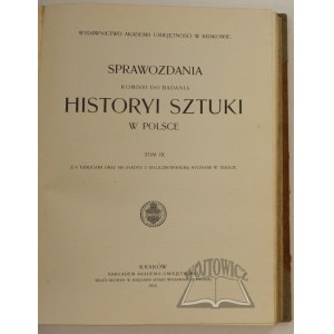 SPRAWOZDANIA Komisyi do Badania Historyi Sztuki w Polsce.