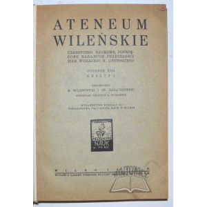 ATENEUM Wileńskie. Czasopismo naukowe poświęcone badaniom przeszłości ziem W. X. Litewskiego.