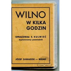 KULWIEĆ E., Wilno w kilka godzin.