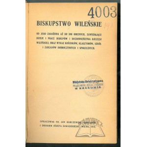 KURCZEWSKI Jan (oprac.), Biskupstwo wileńskie.