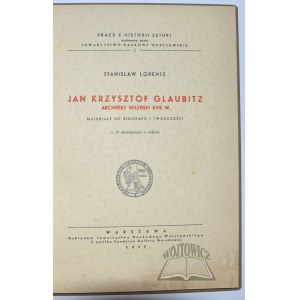 LORENTZ Stanisław, Jan Krzysztof Glaubitz. Architekt wileński XVIII w.