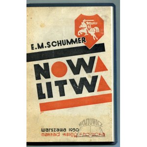 SCHUMMER Eugeniusz M., Nowa Litwa.