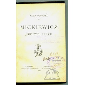 KONOPNICKA Marya, Mickiewicz. Jego życie i duch.