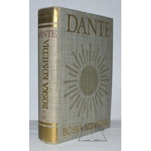 DANTE Alighieri, Boska komedia.