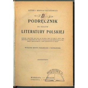 MAZANOWSCY Antoni i Mikołaj, Podręcznik do dziejów literatury polskiej.