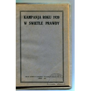 KAMPANJA roku 1920 w świetle prawdy.