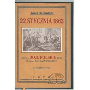 PIŁSUDSKI Józef, 22 stycznia 1863.