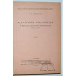 SKAŁKOWSKI Adam M., Aleksander Wielopolski w świetle archiwów rodzinnych (1803 - 1877).