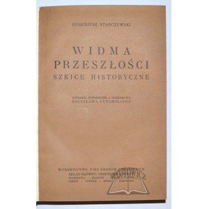 STARCZEWSKI Eugenjusz, Widma przeszłości. Szkice historyczne.