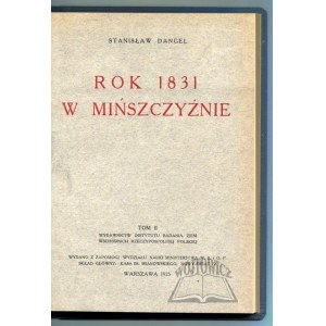 DANGEL Stanisław, Rok 1831 w Mińszczyźnie.