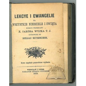 (WUJEK Jakub, tłum.), Lekcye i Ewangelie na wszystkie niedziele i święta