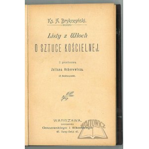 BRYKCZYŃSKI A., Listy z Włoch. O sztuce kościelnej.