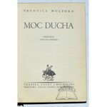 MULFORD Prentice, Moc ducha.