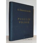 OSSENDOWSKI F. Antoni, Puszcze Polskie.